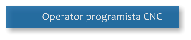 Operator programista CNC